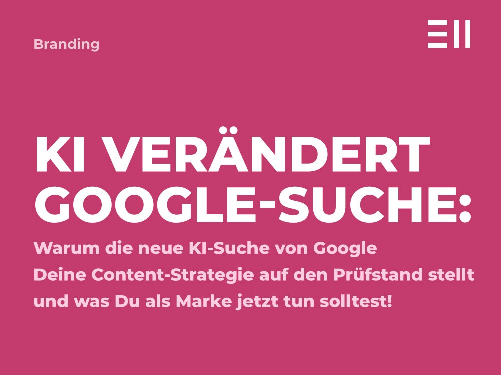 KI veraendert Google Suche EII Blogbeitrag