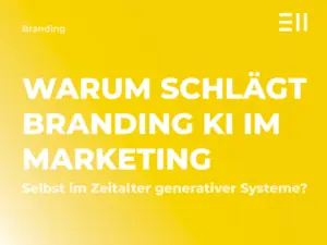 EII Blogbeitrag Branding schlaegt KI im Marketing