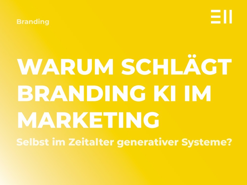 EII Blogbeitrag Branding schlaegt KI im Marketing