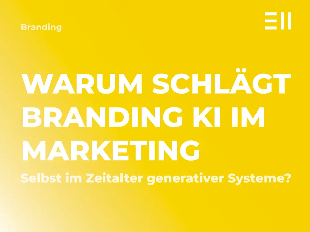 Warum schlägt Branding KI im Marketing / Webdesign Agentur Warum schlägt Branding KI im Marketing / Webdesign Agentur