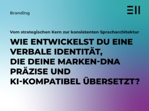 verbale identitaet entwickeln marken dna ki kompatibel EII Blogbeitrag Vorlage