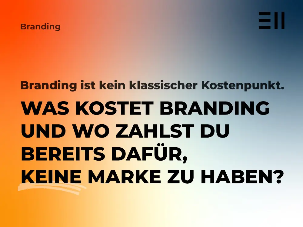 Was kostet Branding / Agentur für Branding und Webdesign