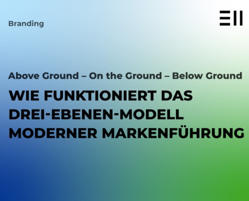 Wie funktioniert das Drei-Ebenen-Modell moderner Markenführung 14 EII Blogbeitrag drei ebenen modell Markenfuehrung