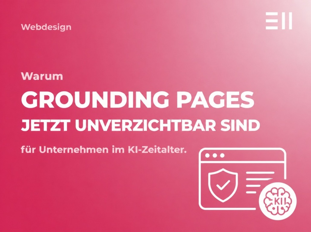 Grounding Pages: <br>Warum Dein Unternehmen 2026 eine eigene „Faktenseite" für KI braucht 2 EII Blogbeitrag Grounding Pages